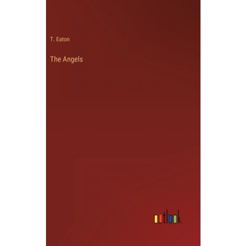 (영문도서) The Angels Hardcover, Outlook Verlag, English, 9783368812751