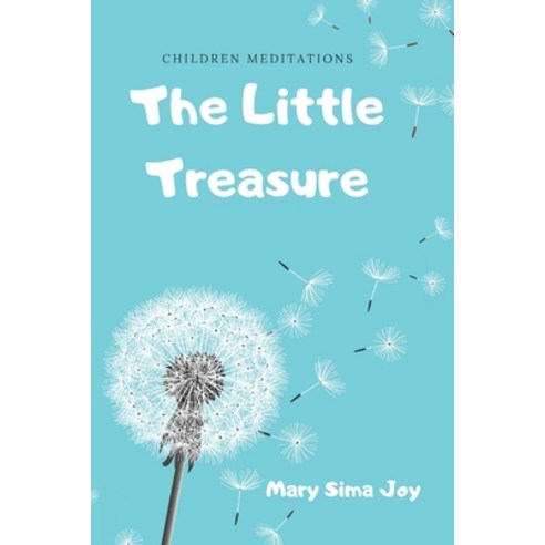 (영문도서) The Little Treasure: by Mary Sima Joy Paperback, Independently Published, English, 9781089715818