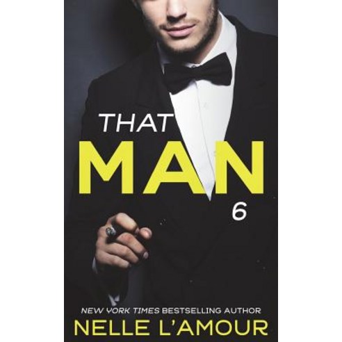 That Man 6: The Anniversary Story Paperback, Createspace Independent Pub..., English, 9781721621583