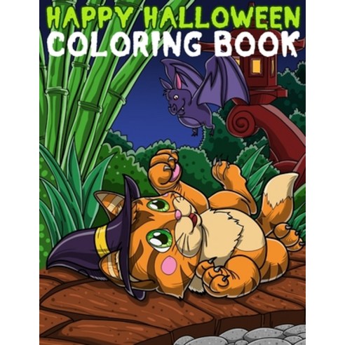 Happy Halloween Coloring Book: A Kids and Adult Coloring Book with Beautiful Cats Adorable Animals ... Paperback, Independently Published, English, 9798665231822