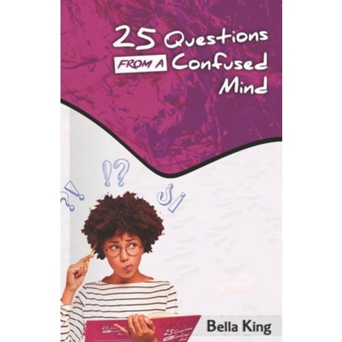 (영문도서) 25 Questions From a Confused Mind Paperback, Independently Published, English, 9798422477333