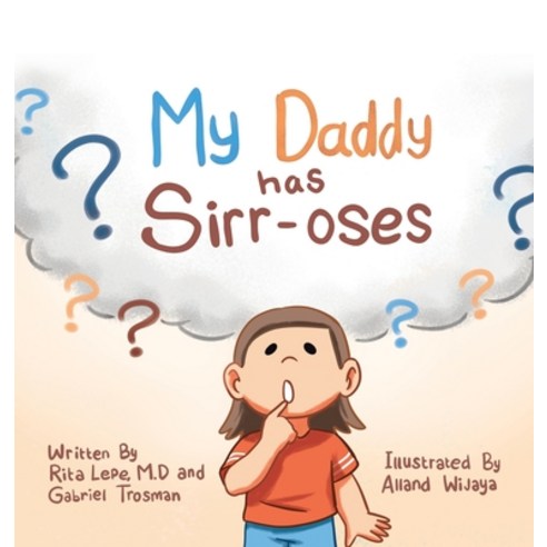 My Daddy Has Sirr-Oses? Hardcover, iUniverse, English, 9781663215758