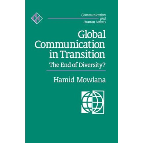 Global Communication in Transition: The End of Diversity? Paperback, Sage Publications, Inc, English, 9780803943193