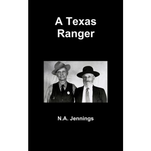 (영문도서) A Texas Ranger Hardcover, Lulu.com, English, 9781105090394
