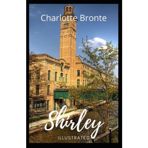 Shirley Illustrated Paperback, Independently Published, English, 9798747973374