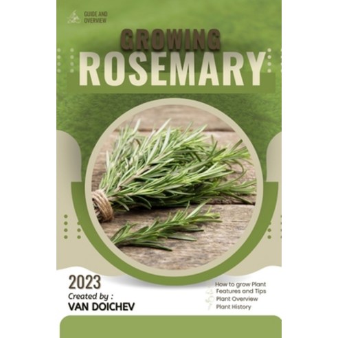 (영문도서) Rosemary: Guide and overview Paperback, Independently Published, English, 9798862838015