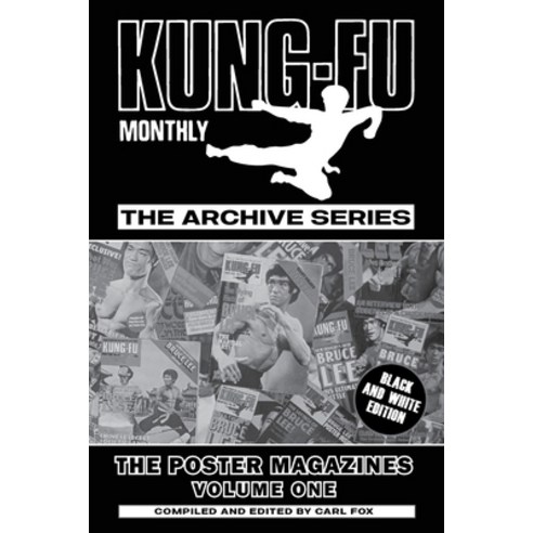 (영문도서) Kung-Fu Monthly The Archive Series - The Poster Magazines (Volume One) Paperback, Pit Wheel Press Limited, English, 9781915414014