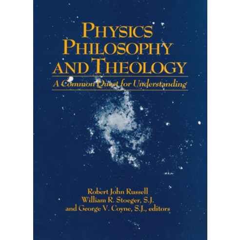 (영문도서) Physics Philosophy and Theology: A Common Quest for Understanding Hardcover, University of Notre Dame Press, English, 9780268015763