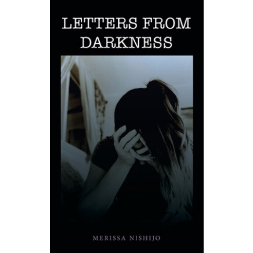 (영문도서) Letters from Darkness Hardcover, Liferich, English, 9781489747990