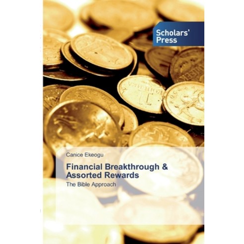 Financial Breakthrough & Assorted Rewards Paperback, Scholars'' Press