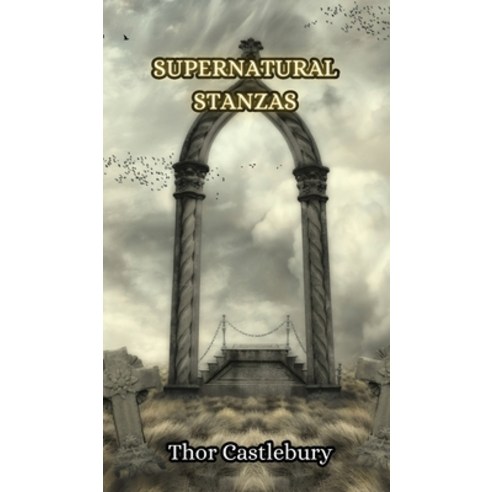 (영문도서) Supernatural Stanzas Hardcover, Creative Arts Management Ou, English, 9789916349052