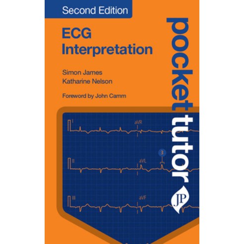 (영문도서) Pocket Tutor ECG Interpretation Paperback, Jaypee UK, English, 9781909836716