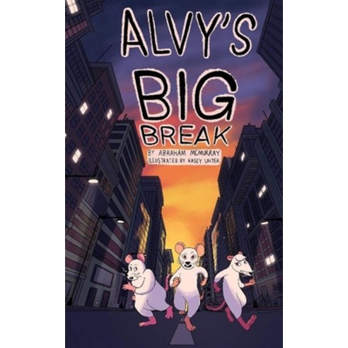Alvy''s Big Break Paperback, Independently Published