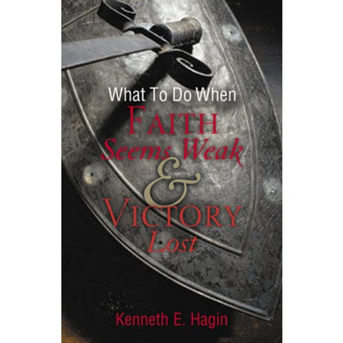 What to Do When Faith Seems Weak & Victory Lost Paperback, Faith Library Publications, English, 9780892765010