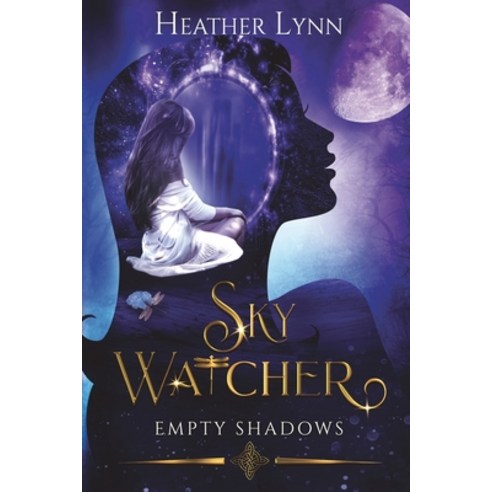 (영문도서) Sky Watcher: Empty Shadows Paperback, Heather Lynn Books, English, 9781738155606