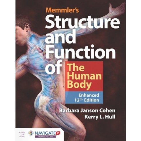 Memmler''s Structure & Function of the Human Body Enhanced Edition Paperback, Jones & Bartlett Publishers