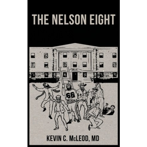 (영문도서) The Nelson Eight Hardcover, WestBow Press, English, 9781664272996