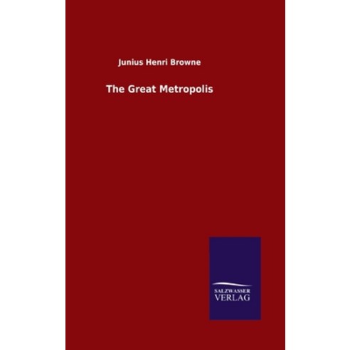 The Great Metropolis Hardcover, Salzwasser-Verlag Gmbh