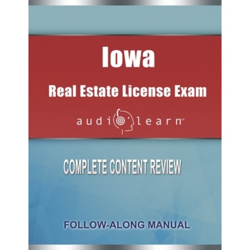 (영문도서) Iowa Real Estate License Exam AudioLearn: Complete Audio Review for the Real Estate License E... Paperback, Independently Published, English, 9781651118504