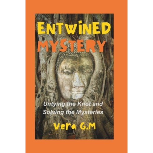 (영문도서) Entwined Mystery ACT 1 Exodus: Untying the Knot and Solving the Mysteries Paperback, Independently Published, English, 9798329023060