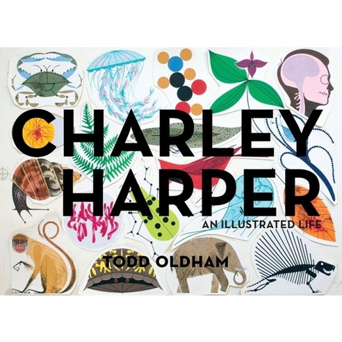(영문도서) Charley Harper: An Illustrated Life Hardcover, Ammo Books, English, 9781934429822