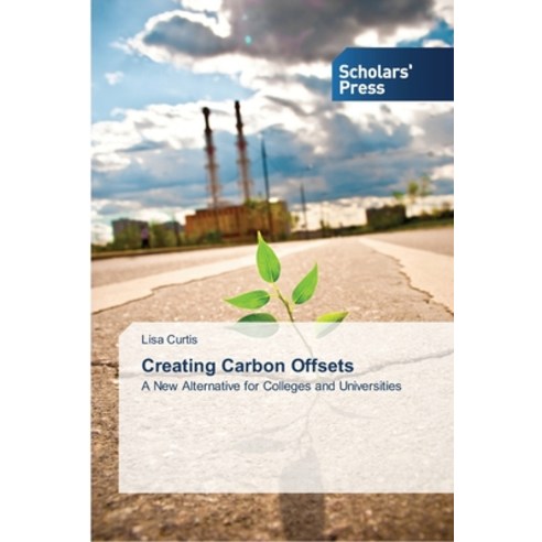 Creating Carbon Offsets Paperback, Scholars'' Press, English, 9783639714708