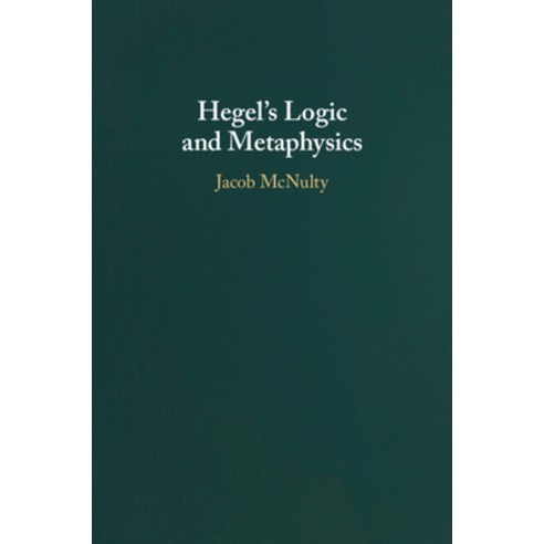 (영문도서) Hegel''s Logic and Metaphysics Paperback, Cambridge University Press, English, 9781009068284