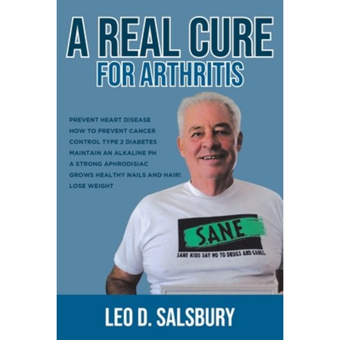 A Real Cure for Arthritis Paperback, Page Publishing, Inc, English, 9781662413216