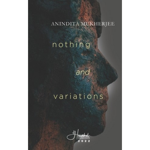 (영문도서) Nothing and Variations: poems Paperback, Hawakal Publishers Private ..., English, 9789391431099