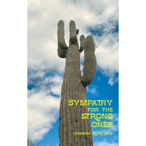 (영문도서) Sympathy for the Strong Ones Paperback, Independently Published, English, 9798397255608