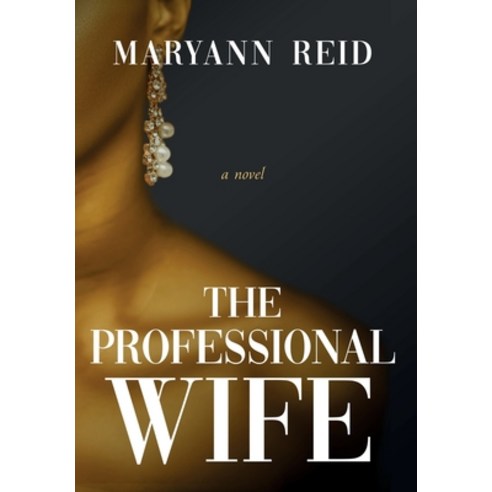 (영문도서) The Professional Wife Hardcover, Alphanista Books, English, 9798218076962