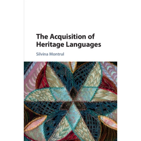 (영문도서) The Acquisition of Heritage Languages Paperback, Cambridge University Press, English, 9781009346238