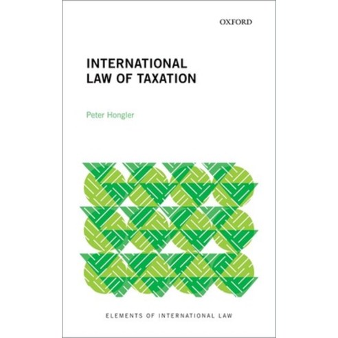 (영문도서) International Law of Taxation Hardcover, Oxford University Press, USA, English, 9780192898715