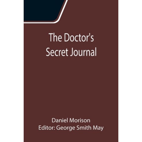 (영문도서) The Doctor''s Secret Journal Paperback, Alpha Edition, English, 9789355114396