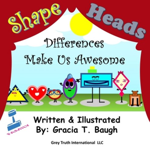 Shape Heads: Differences Make Us Awesome Paperback, Independently Published