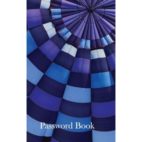 (영문도서) Password Book: Password book 5x8 inches 120 pages Logbook Simple and easy keep track in one... Paperback, Createspace Independent Pub..., English, 9781979262989