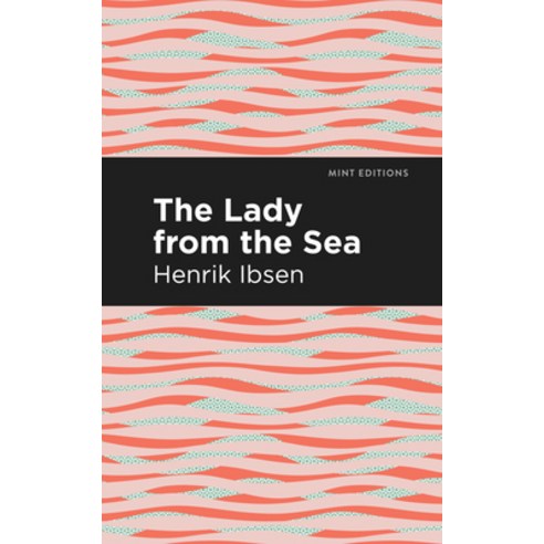 The Lady from the Sea Paperback, Mint Editions, English, 9781513279459