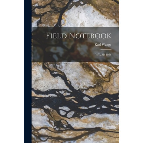 (영문도서) Field Notebook: Wy SD 1956 Paperback, Hassell Street Press, English, 9781015088542