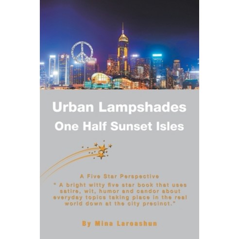 (영문도서) Urban Lampshades: One Half Sunset Isles Paperback, Xlibris Us, English, 9781796068641