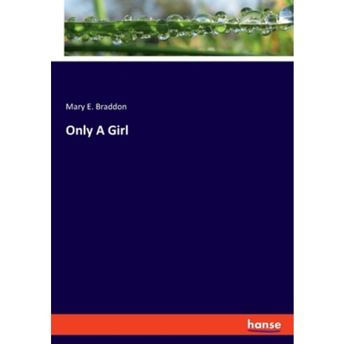 (영문도서) Only A Girl Paperback, Hansebooks, English, 9783348086127