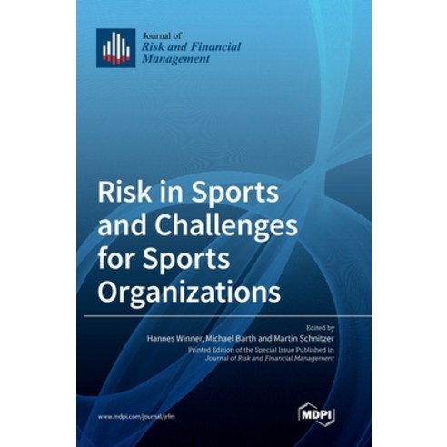(영문도서) Risk in Sports and Challenges for Sports Organizations Hardcover, Mdpi AG, English, 9783036562988