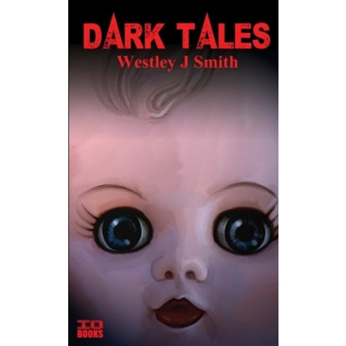(영문도서) Dark Tales Paperback, Lulu.com, English, 9781326807559
