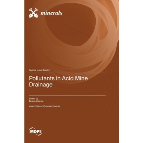 (영문도서) Pollutants in Acid Mine Drainage Hardcover, Mdpi AG, English, 9783036583297