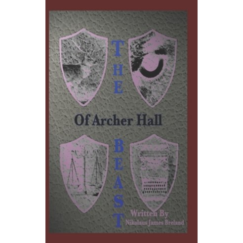 (영문도서) The Beast of Archer Hall: episode 1 Paperback, Brelliterary Publishing, English, 9781737186588