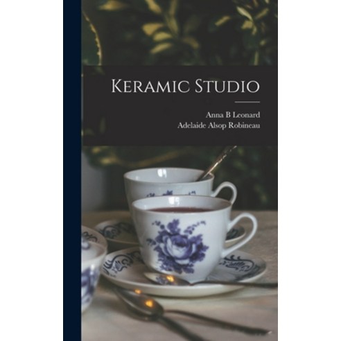 (영문도서) Keramic Studio Hardcover, Legare Street Press, English, 9781013925573