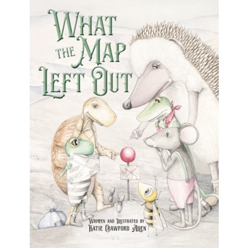 (영문도서) What the Map Left Out Hardcover, Warren Publishing, Inc, English, 9781954614307