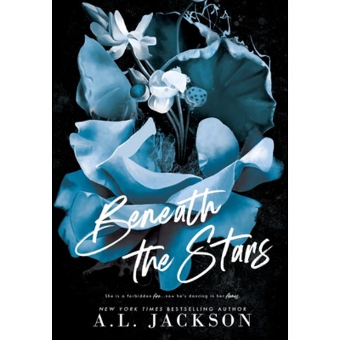 (영문도서) Beneath the Stars (Hardcover Edition) Hardcover, A.L. Jackson Books, Inc., English, 9781946420657