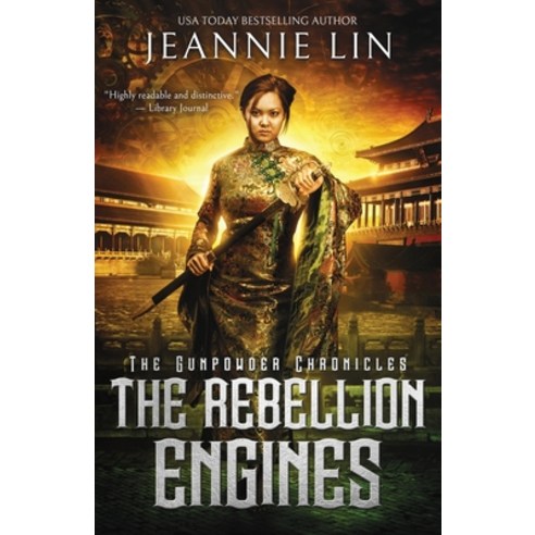 (영문도서) The Rebellion Engines: An Opium War steampunk adventure Paperback, Jeannie Lin, English, 9780990946298
