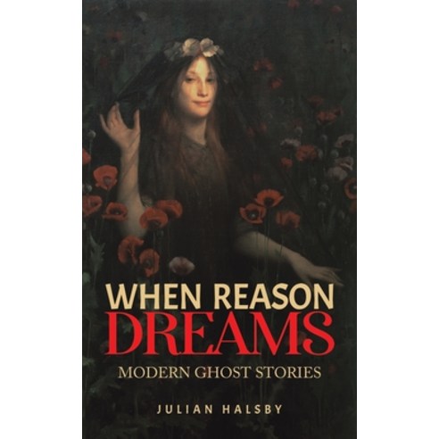 (영문도서) When Reason Dreams Paperback, Austin Macauley, English, 9781528940375