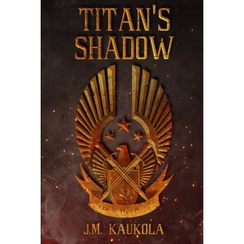 Titan''s Shadow Paperback, Independently Published
